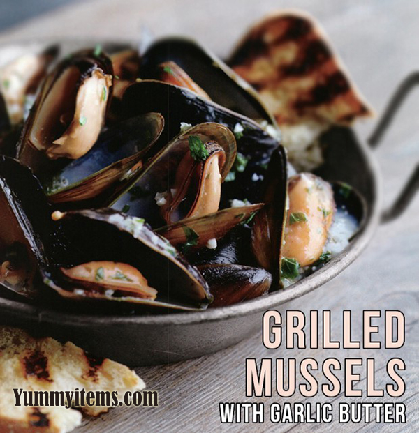 Grilled Mussels With Garlic Butter Food Recipe And Product Reviews 